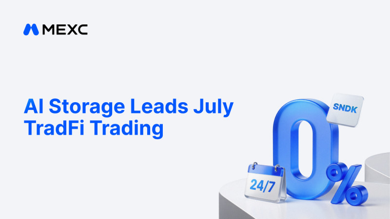 MEXC July TradFi Trading Shifts Toward AI Storage as SNDK Futures Volume Surges More Than 15x Times